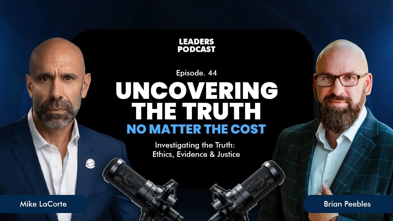 Leaders Podcast Episode 44 with Mike LaCorte and Brian Peebles